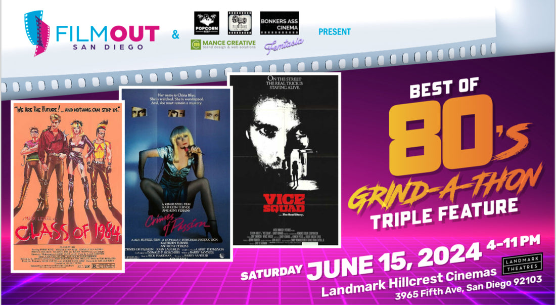 FilmOut San Diego Presents Best of 80's Grind-a-Thon Triple Feature, Co-Presented by Popcorn Reef