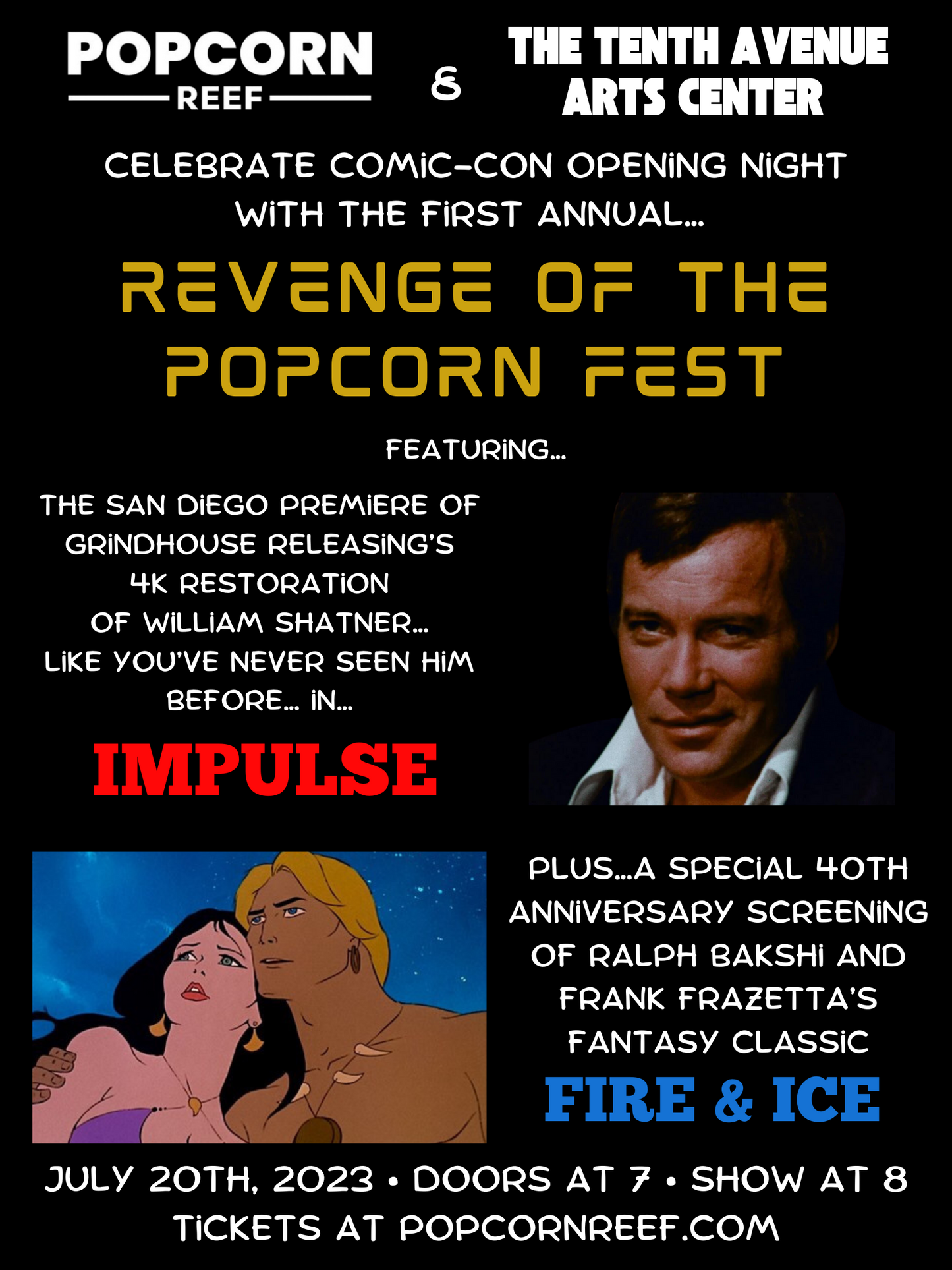 Screening: Revenge of the Popcorn Fest 2023 Featuring The SD Premiere of IMPULSE and the 40th Anniversary of FIRE AND ICE (7/20/23)