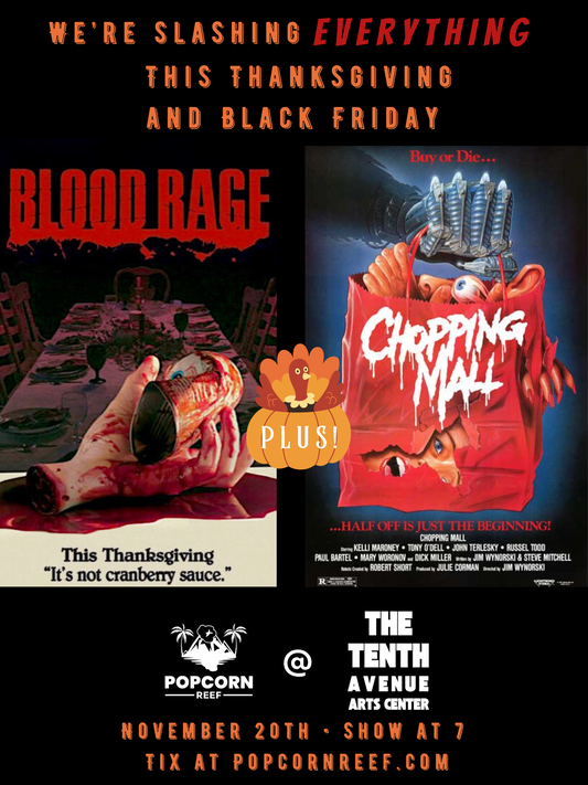 Screening: BLOOD RAGE with CHOPPING MALL at The Tenth Avenue Arts Center [11/20/23]