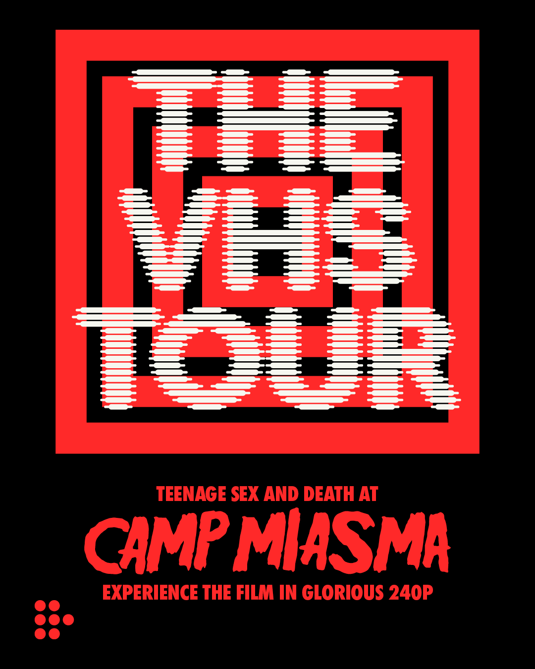Screening: TEENAGE SEX AND DEATH AT CAMP MIASMA: THE VHS TOUR at The Tenth Avenue Arts Center [10/20/26]