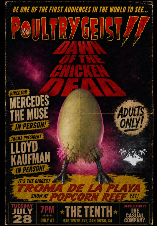 Screening: POULTRYGEIST II with Director Mercedes the Muse and Troma President Lloyd Kaufman In-Person for a Post-Film Discussion at The Tenth [7/28/26]
