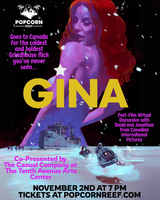 Screening: GINA with Exclusive Intro from David of Canadian International Pictures at The Tenth [11/2/24]