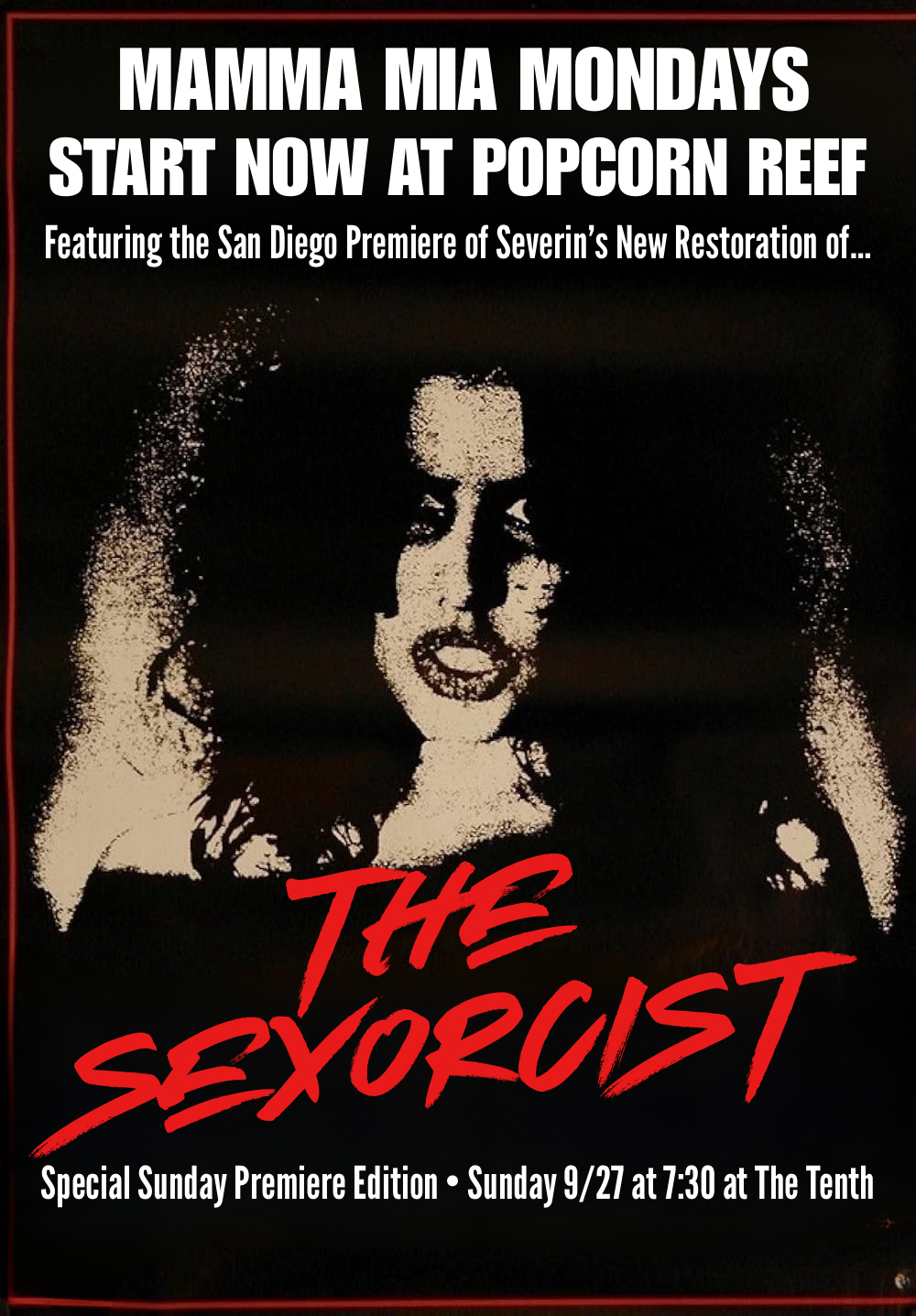 Mamma Mia Mondays: THE SEXORCIST (SD Premiere of Severin's Restoration) at The Tenth [9/27/26]
