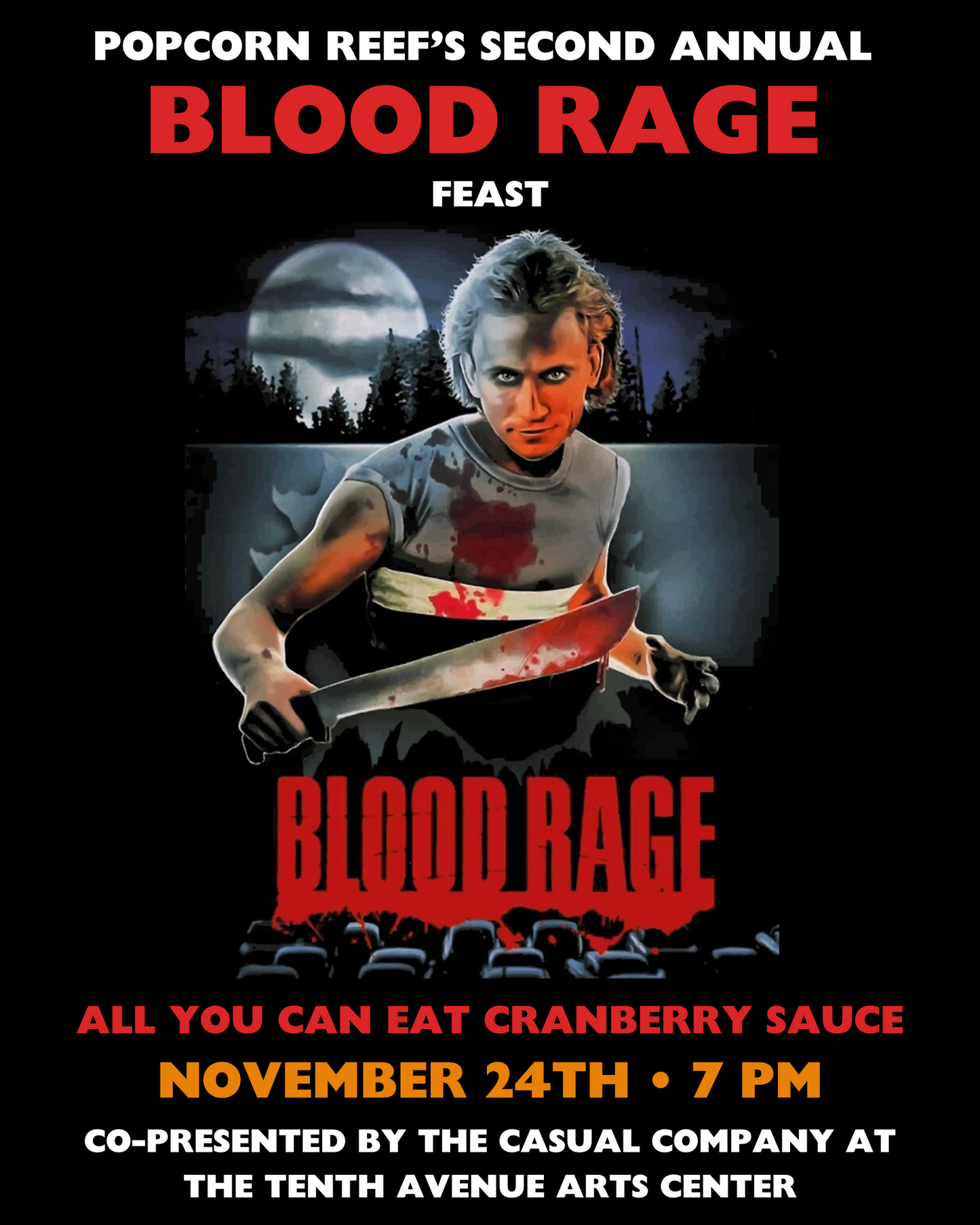 Screening: Popcorn Reef's Second Annual BLOOD RAGE Feast at The Tenth Avenue Arts Center [11/24/24]